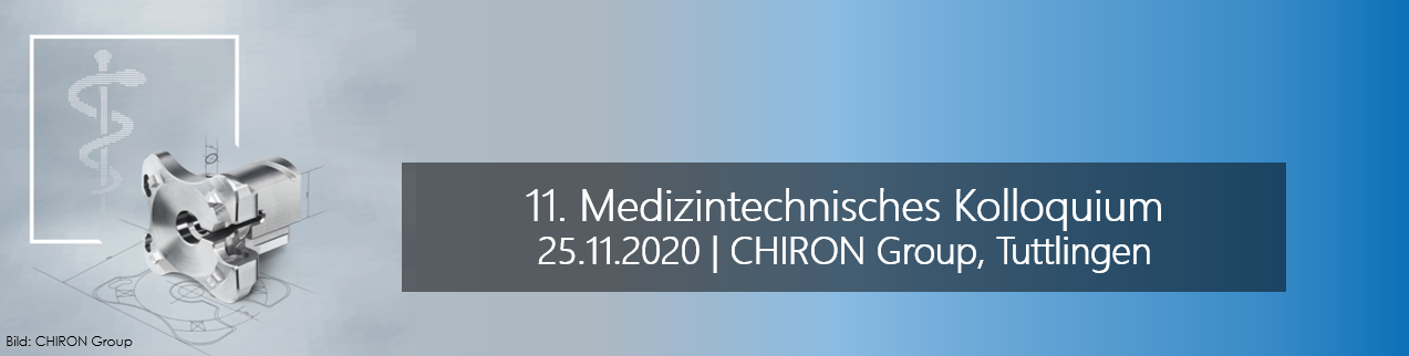 11. Medizintechnisches Kolloquium CHIRON Group